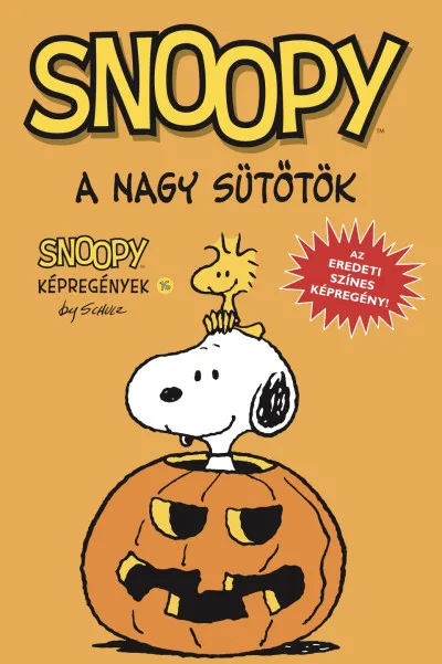 Rendeld meg most A Nagy Sütőtök - Snoopy képregények 16.