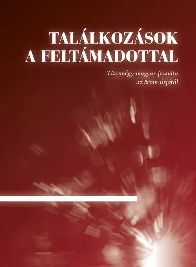 Végkiárusítás Találkozások a Feltámadottal