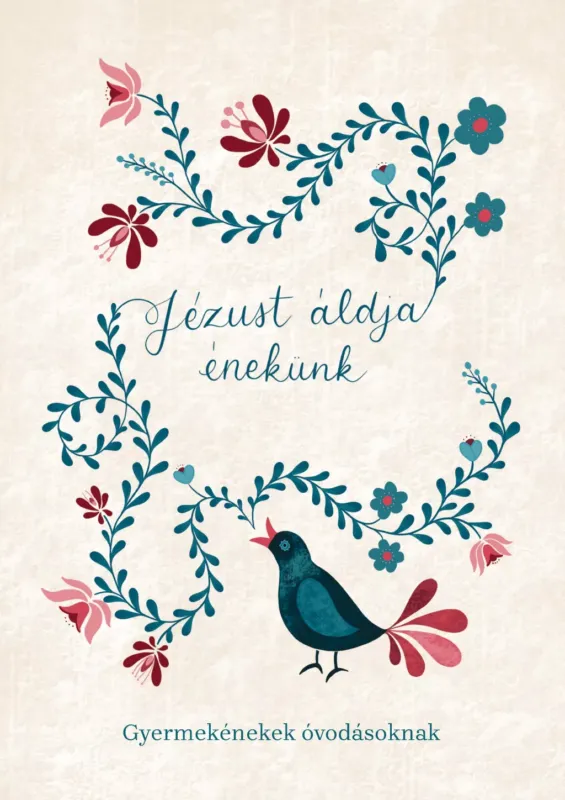Árcsökkenés Jézust áldja énekünk - Gyermekénekek Óvodásoknak
