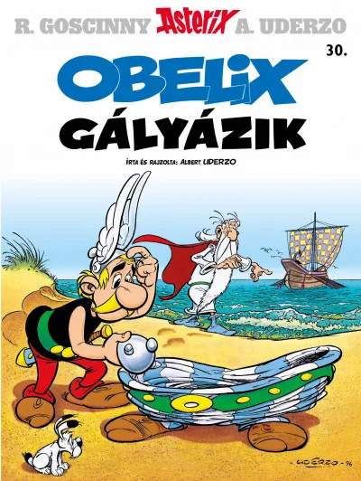 Asterix 30. - Obelix gályázik Ajánlat