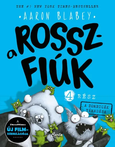 Azonnali szállítás A rosszfiúk 4. rész - A zombicák támadása