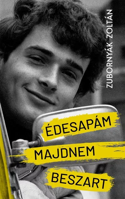Biztonságos fizetés Édesapám majdnem beszart - Zubornyák Zoltán