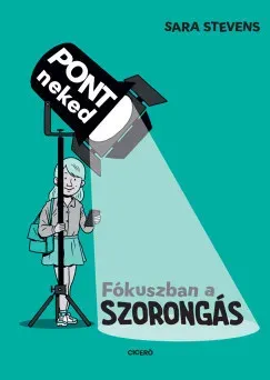 Ajánlat Fókuszban a szorongás - Stevens Sara
