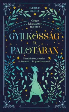 Gyilkosság a palotában - Patricia Finney Expressz szállítás