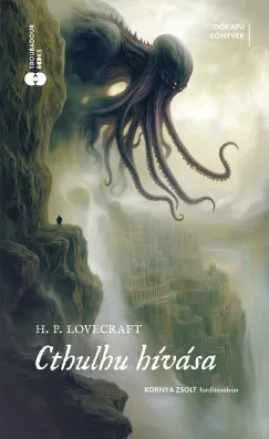 Szuper akció Cthulhu hívása - Howard Phillips Lovecraft