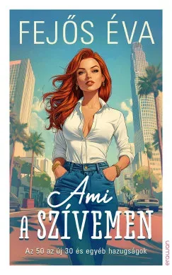 Rendeld meg most Ami a szívemen - Fejős Éva