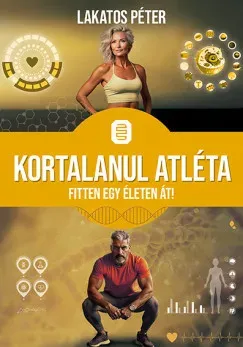 Kortalanul atléta - Lakatos Péter Vedd meg online