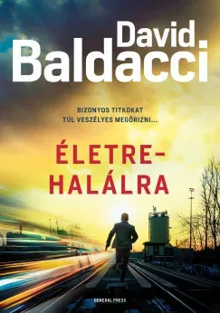 Legnépszerűbb Életre-halálra - David Baldacci