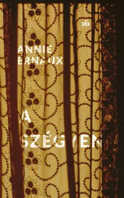A szégyen - Annie Ernaux Legnépszerűbb