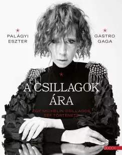 Gyors kiszállítás A csillagok ára - Palágyi Eszter