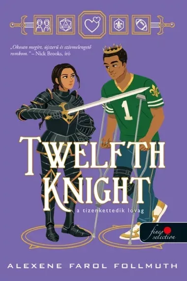 Különleges ajánlat Twelfth Knight - A tizenkettedik lovag - Alexene Farol Follmuth