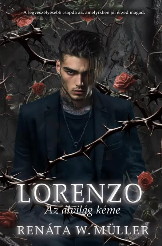 Lorenzo - Az alvilág kéme - Renáta W. Müller Azonnali szállítás