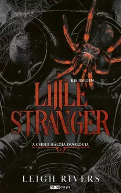 Kedvezmény Little Stranger - Kis idegen (Éldekorált) - Leigh Rivers