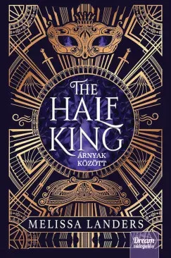 The Half King - Árnyak között - Melissa Landers Rendeld meg most