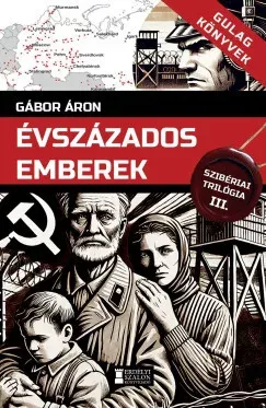 Olcsó Évszázados emberek - Gábor Áron