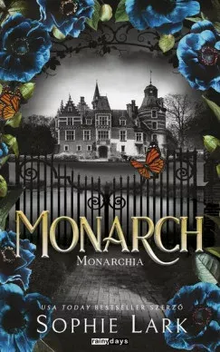 Monarch - Monarchia (Éldekorált) - Sophie Lark Különleges ajánlat