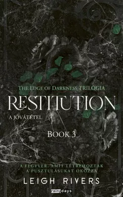 Akciós ár Restitution - A jóvátétel - (Éldekorált) - Leigh Rivers