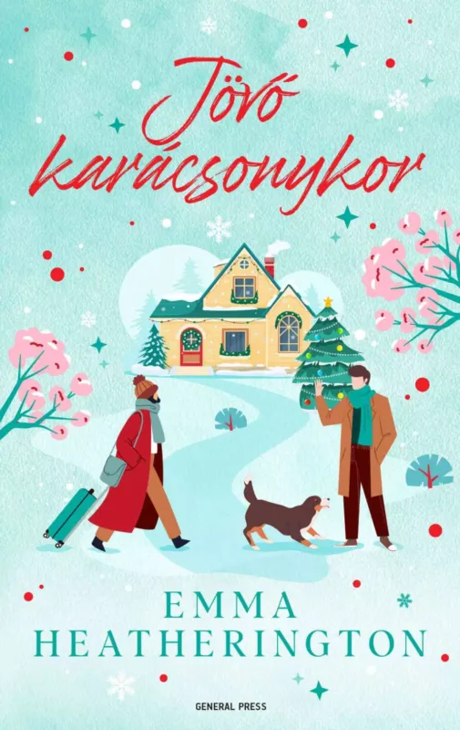 Jövő karácsonykor - Emma Heatherington Gyors szállítás