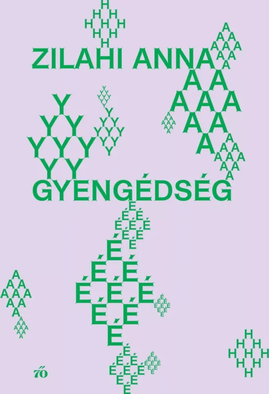 Gyengédség - Zilahi Anna Gyors szállítás