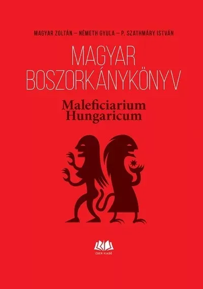 Különleges ajánlat Magyar boszorkánykönyv - Magyar Zoltán - Németh Gyula - P. Szathmáry István