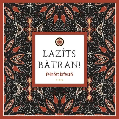 Lazíts bátran - felnőtt kifestő Szezonális akció