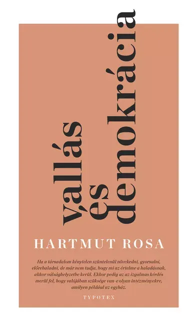 Vallás és demokrácia - Hartmut Rosa Akció