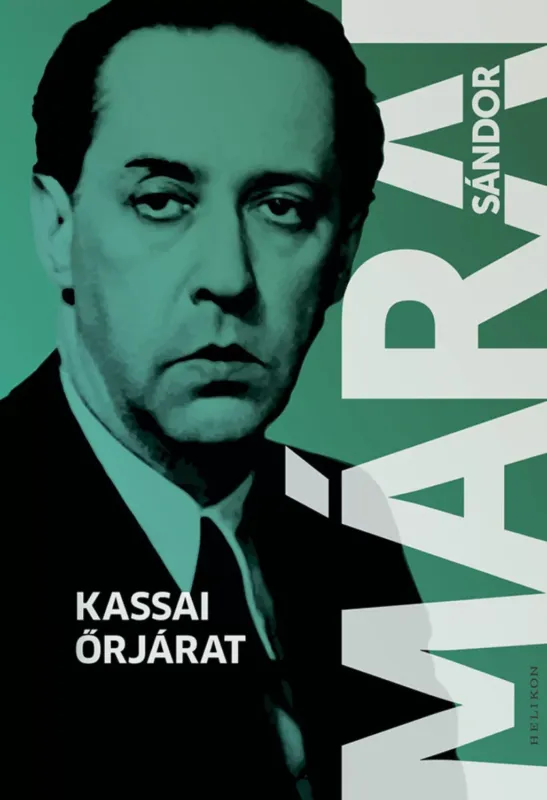 Kedvezményes ár Kassai őrjárat - Márai Sándor