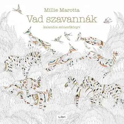Legkelendőbb Vad szavannák - Kalandos színezőkönyv