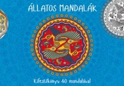 Csak ma Állatos mandalák - Átdolgozott kiadás - Kifestőkönyv 40 mandalával