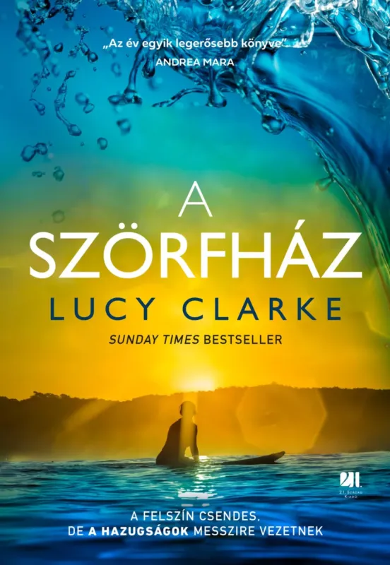 Szuper akció A Szörfház - Lucy Clarke