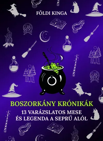 Olcsó Boszorkány krónikák - Földi Kinga