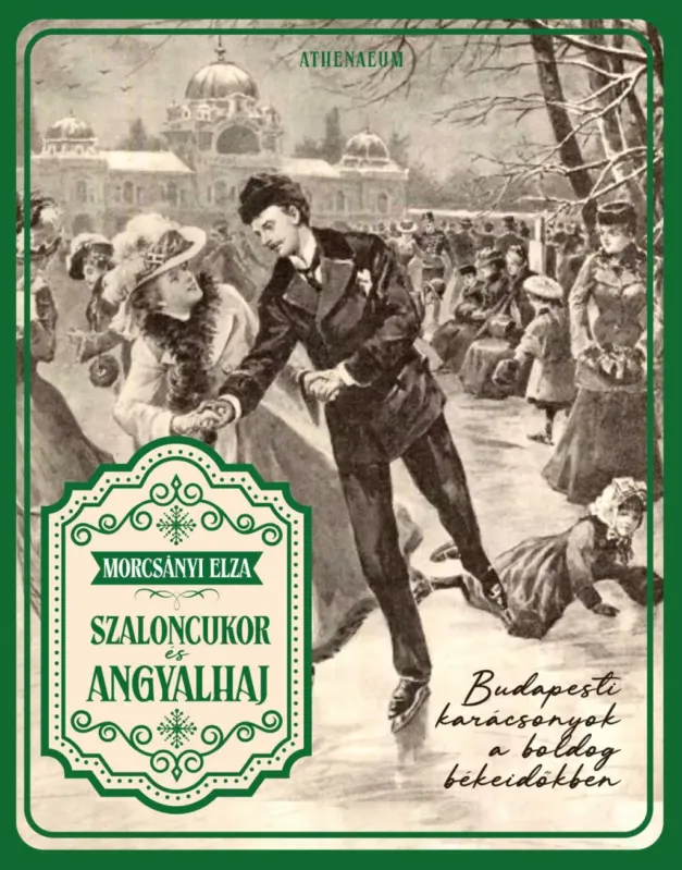 Újdonság Szaloncukor és angyalhaj - Morcsányi Elza