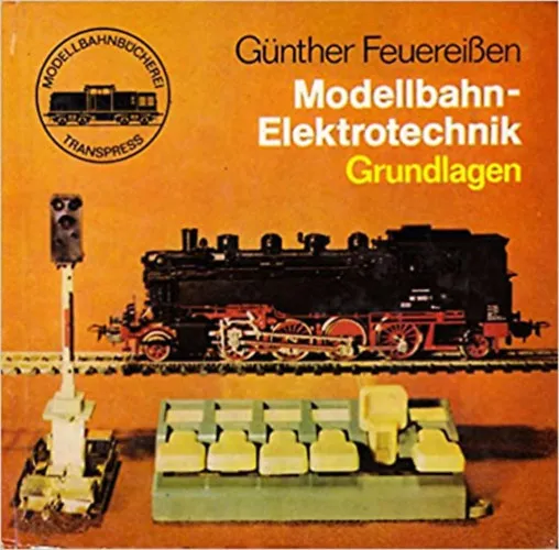 Modellbahn-Elektronik - Grundlagen Végkiárusítás