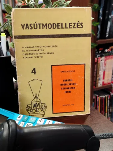 Vásárlói kedvenc Vasútmodellezés 4. - Európai modellvasúti szabványok (NEM)