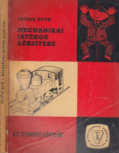 Mechanikai játékok készítése (Kis technikus könyvtár) Szuper akció