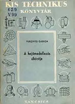 Vásárlói kedvenc A hajómodellezés ábécéje