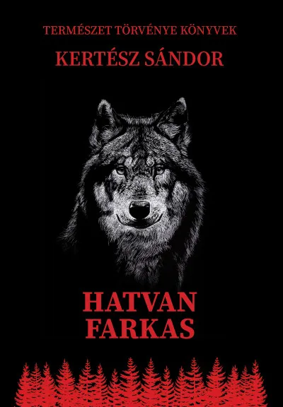 Hatvan farkas Újdonság