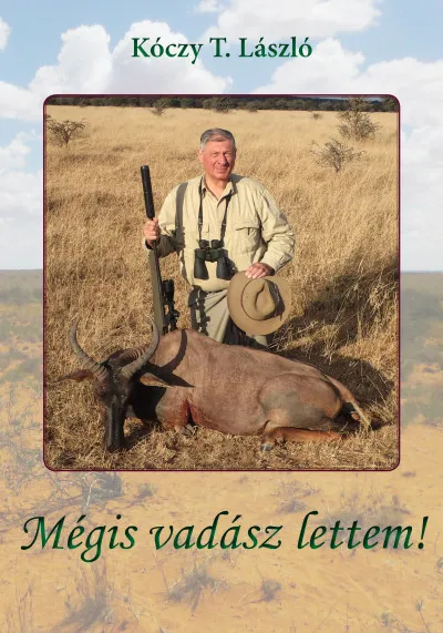 Mégis vadász lettem! Szuper ajánlat