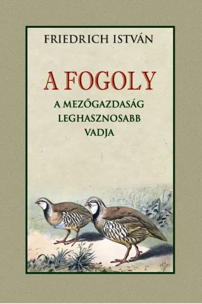 A fogoly - A mezőgazdaság leghasznosabb vadja Expressz szállítás