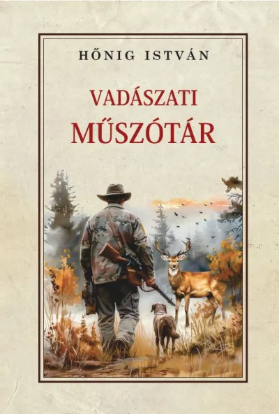 Akciós ár Vadászati műszótár