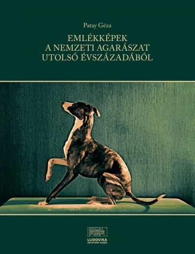 Emlékképek a nemzeti agarászat utolsó évszázadából Vásárlói kedvenc
