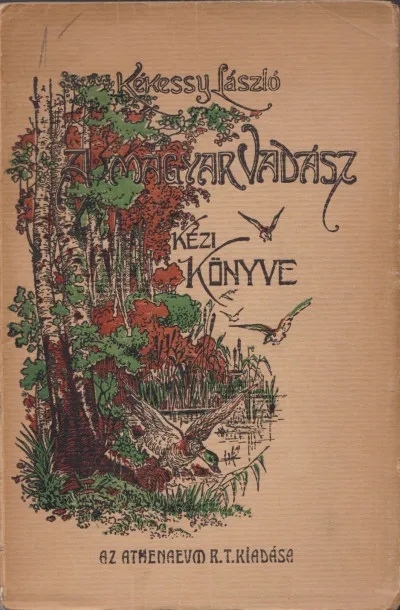 A magyar vadász kézikönyve Vásárlói kedvenc