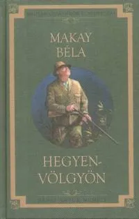 Hegyen-völgyön - 19. kötet Csak ma