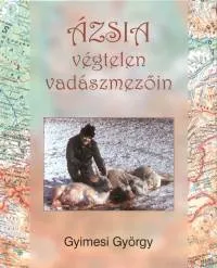 Kiárusítás Ázsia végtelen vadászmezőin