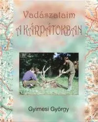 Vadászataim a Kárpátokban Expressz kézbesítés