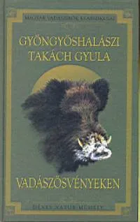 Szezonális akció Vadászösvényeken - 15. KÖTET