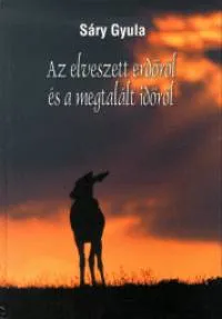 Az elveszett erdőről és a megtalált időről Szuper akció