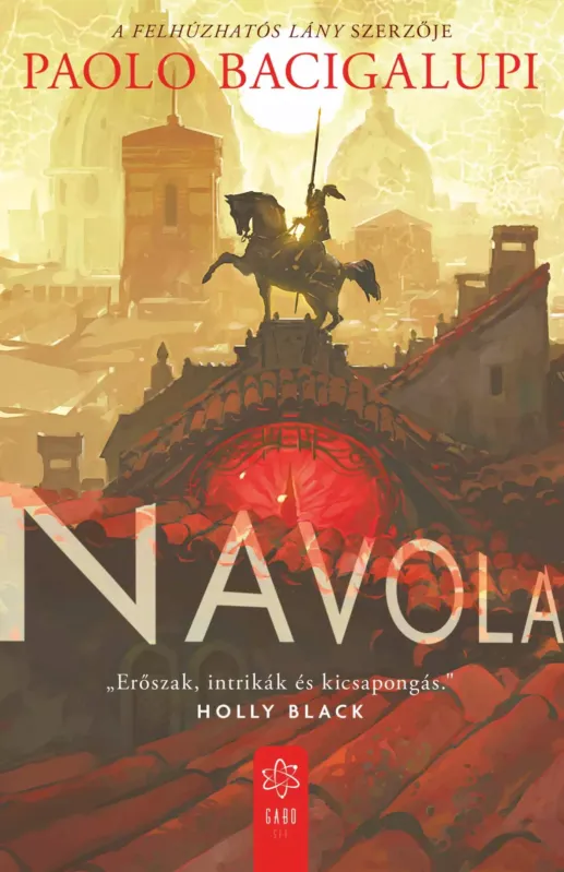Olcsóbb Navola - Paolo Bacigalupi