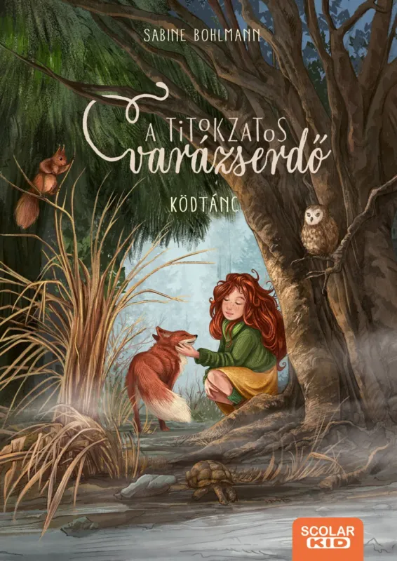 Ködtánc - A titokzatos varázserdő 4. - Sabine Bohlmann Rendeld meg most