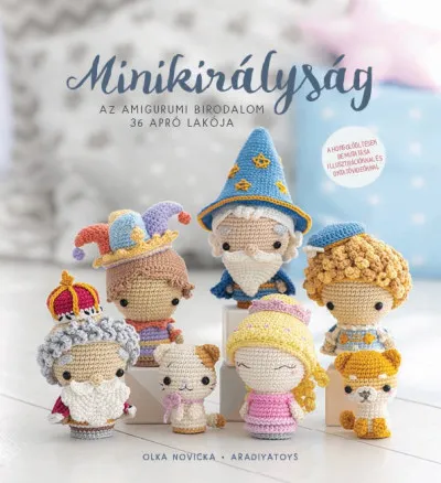 Biztonságos vásárlás Minikirályság - Az amigurumi birodalom 36 apró lakója